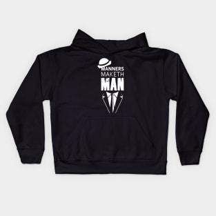 Manners Maketh Man! Kids Hoodie